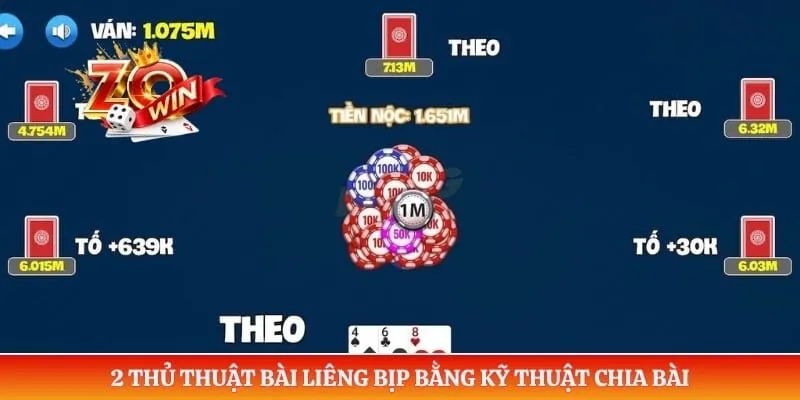Bài Liêng Bịp - Tổng Hợp Các Thủ Thuật Và Cách Phòng Tránh 2 2 thủ thuật bài liêng bịp bằng kỹ thuật chia bài