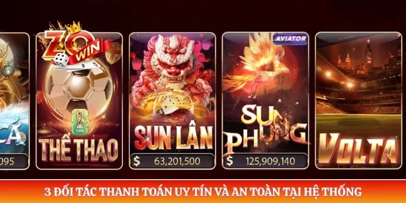 Giới Thiệu Zowin 4 3 đối tác thanh toán uy tín và an toàn tại hệ thống