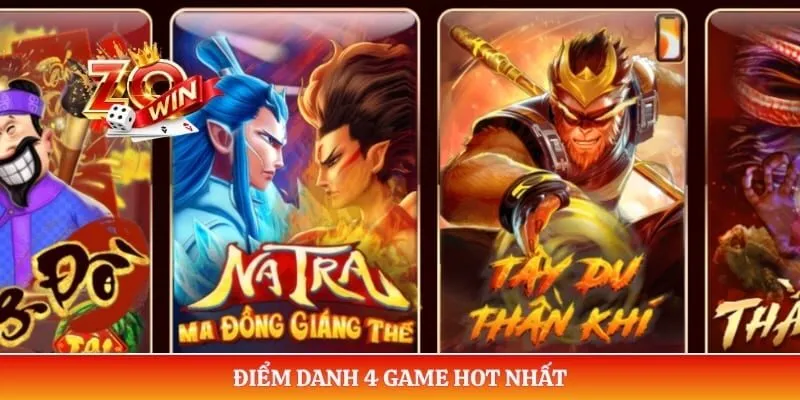 Điểm danh 4 game hot nhất 