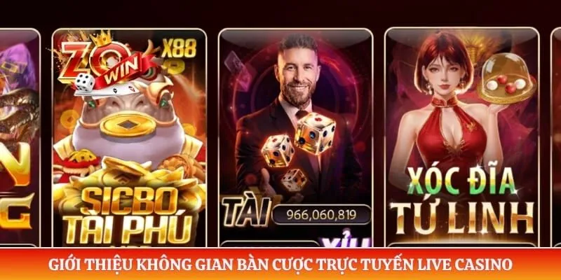 Giới thiệu không gian bàn cược trực tuyến live casino