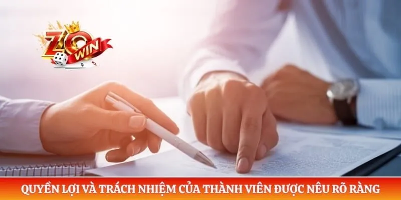 Điều Khoản Điều Kiện Zowin 3 Quyền lợi và trách nhiệm của thành viên được nêu rõ ràng