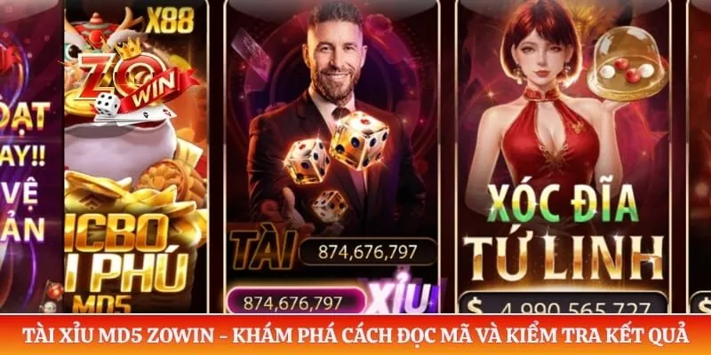 Tài Xỉu MD5 Zowin - Khám Phá Cách Đọc Mã Và Kiểm Tra Kết Quả