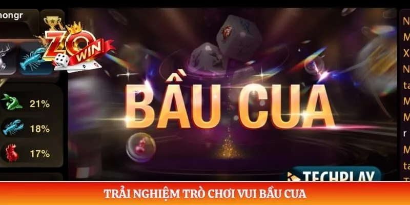 Trải nghiệm trò chơi vui bầu cua